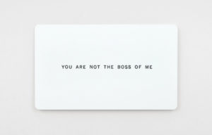 You Are Not The Boss Of Me <font style="font-size: 70%;">(set of 5)</font>